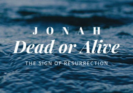 Jonah Dead or Alive